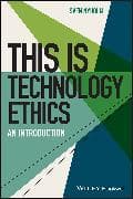 This is Technology Ethics