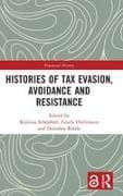 Histories of Tax Evasion, Avoidance and Resistance