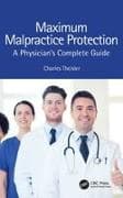 Maximum Malpractice Protection