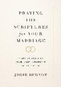 Praying the Scriptures for Your Marriage