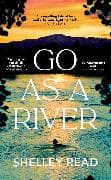 Go as a River
