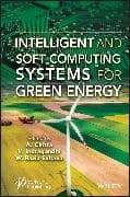 Intelligent and Soft Computing Systems for Green Energy