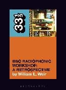 BBC Radiophonic Workshop's BBC Radiophonic Workshop - A Retrospective