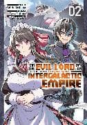 I’m the Evil Lord of an Intergalactic Empire! (Manga) Vol. 2