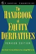 The Handbook of Equity Derivatives