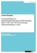 Unterscheidung von Kleinbetragsrechnungen und Rechnungen über EUR 150,- incl. USt (Unterweisung Industriekaufmann / -frau)