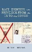 Race, Identity, and Privilege from the US to the Congo