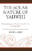 The Solar Nature of Yahweh