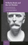 Wilhelm Bode and the Art Market