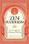 Zen Buddhism: Volume 1