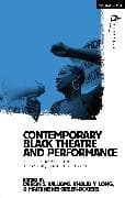 Contemporary Black Theatre and Performance