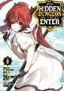 The Hidden Dungeon Only I Can Enter (Manga) Vol. 8