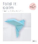 Fold It Calm