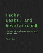 Hacks, Leaks, and Revelations
