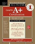 CompTIA A+ Certification All-in-One Exam Guide, Eleventh Edition (Exams 220-1101 & 220-1102)