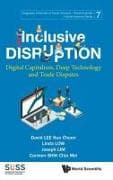 Inclusive Disruption: Digital Capitalism, Deep Technology And Trade Disputes