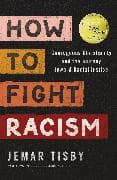 How to Fight Racism