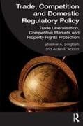 Trade, Competition and Domestic Regulatory Policy