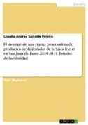 El montaje de una planta procesadora de productos deshidratados de la línea fruver en San Juan de Pasto 2010-2011. Estudio de factibilidad