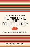 Humble Pie and Cold Turkey