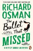 The Bullet That Missed