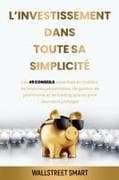 L'investissement Dans Toute Sa Simplicité