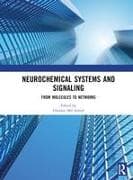 Neurochemical Systems and Signaling