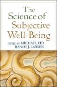 The Science of Subjective Well-Being