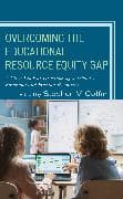 Overcoming the Educational Resource Equity Gap