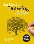 Big School of Drawing Workbook: Volume 2