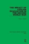 The Impact of Civilian Evacuation in the Second World War