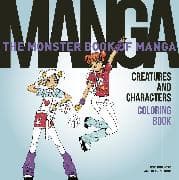 The Monster Book of Manga Creatures and Characters Coloring Book