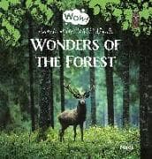 Wonders of the Forest. Secrets of the Wild Woods