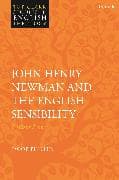John Henry Newman and the English Sensibility
