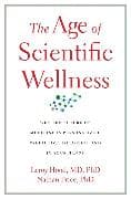 The Age of Scientific Wellness