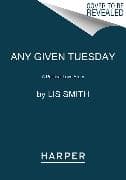 Any Given Tuesday
