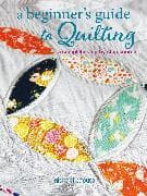 A Beginner’s Guide to Quilting