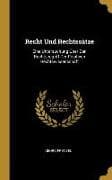 Recht Und Rechtssätze: Eine Untersuchung Über Den Rechtsbegriff Der Positiven Rechtswissenschaft