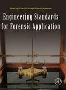 Engineering Standards for Forensic Application