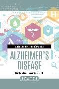 What You Need to Know about Alzheimer's Disease