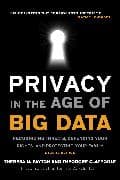 Privacy in the Age of Big Data