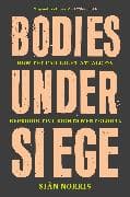 Bodies Under Siege