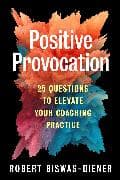 Positive Provocation