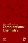 Annual Reports in Computational Chemistry: Volume 17