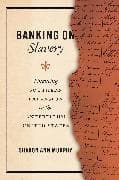 Banking on Slavery
