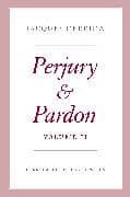 Perjury and Pardon, Volume II