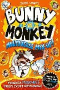 Bunny vs Monkey: Multiverse Mix-up! (a Phoenix Comic Book, from the multi-million-selling creative genius Jamie Smart)