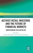 Activist Retail Investors and the Future of Financial Markets