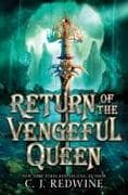 Return of the Vengeful Queen