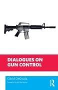 Dialogues on Gun Control